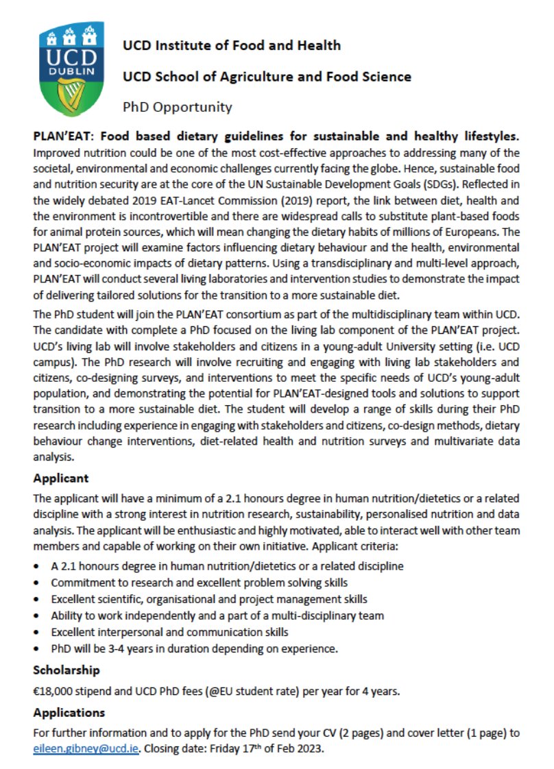 Please see details of an exciting PhD opportunity  within UCD. Join the PLANEAT project team 
developing sustainable healthy eating strategies for different population groups in Europe (planeat-project.eu).  Details below 👇