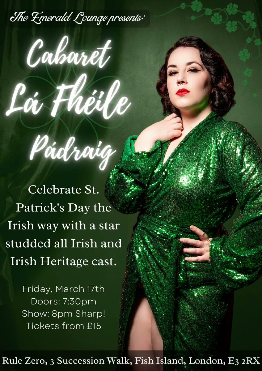 Hey London! Want to support Irish artists on St. Patrick's Day? Come along to RuleZero (E3 2RX) on Friday March 17th! #londonevents #londonirish #stpatricksday