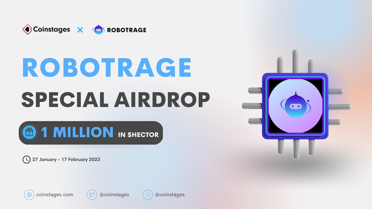 🥳We’re exited to announce our next big #Airdrop with @Robotrage_ 

🎁Prize Pool: 1 Millions $HECTOR

📃Taks
▶️Follow <a href="/Coinstages/">Coinstages</a> &amp; @Robotrage_ 
▶️Tag 3 Your Friends
✅Complete gleam.io/eLhLB/robotrag…

⏰ End 17 February

#Airdrops #BSC #Crypto #Coinstages #AI