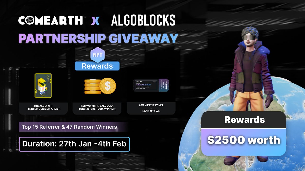 🎉#COMEARTH X @Algoblockstrade Partnership #Giveaway 🥳 
 
🏆 $2500 Worth of Rewards (#NFTs, #token, WL) | 62 winners 
⏰ 27th Jan- 4th Feb 
 
Tasks⤵️ 
1️⃣❤️ &amp; Rt and Tag 3 Friends 
2️⃣ Complete #gleam Task: comearth.ly/cal  
 
#metaverse #DeFi #Airdrop