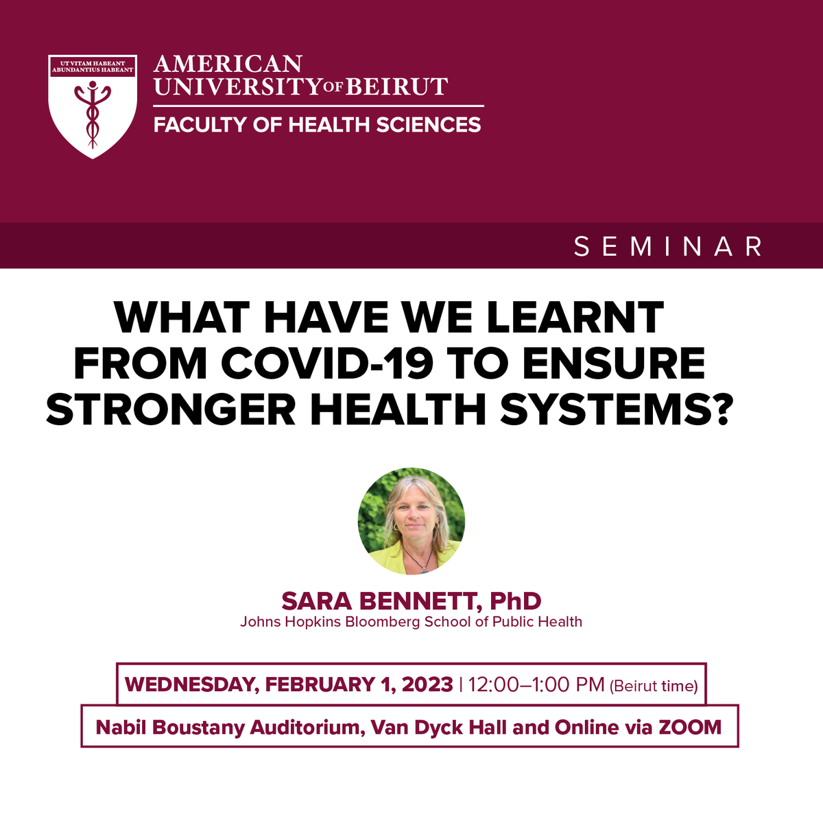 Join #FHS_Seminar with Dr. Sara Bennett from @HopkinsIHHS to know more about the lessons that can be drawn from the Covid-19 experience. #AUB #FHS_Seminar #COVID19 #FHS More info: bit.ly/3wSiOY5 @AUB_Lebanon @saracbennett @JohnsHopkinsSPH