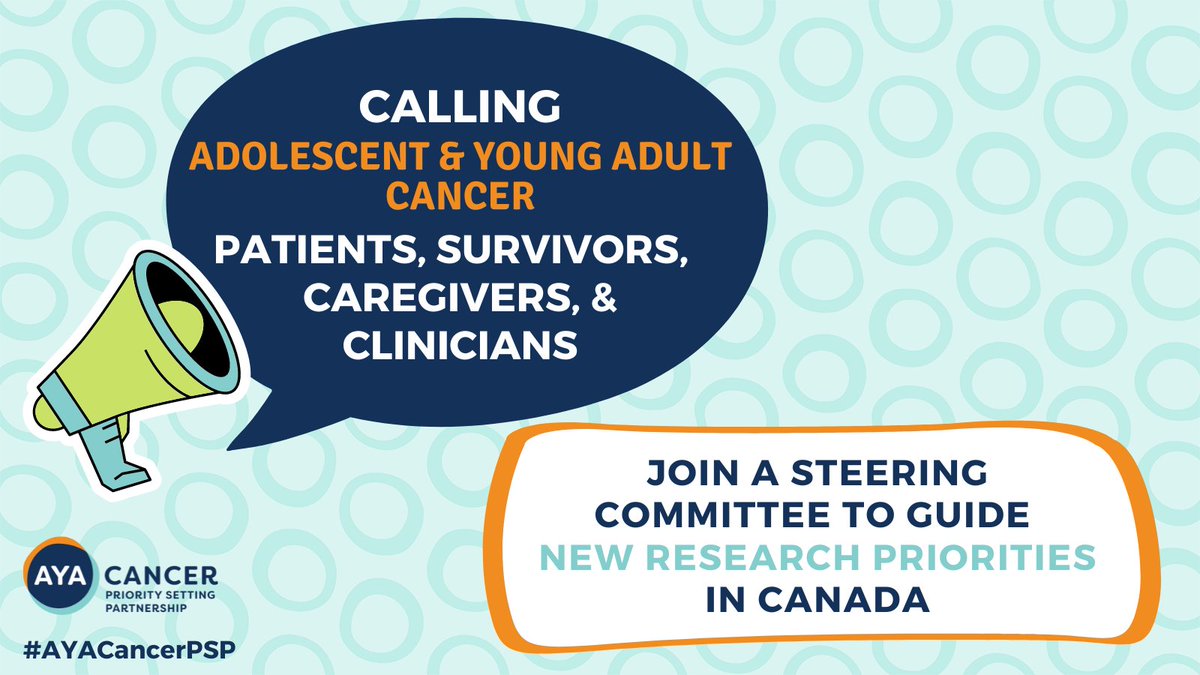 Are you an AYA cancer patient, survivor, caregiver, or clinician in Canada? Help create a new research agenda for AYA cancer in Canada. Consider submitting an expression of interest to join the steering committee for the #AYACancerPSP: shorturl.at/EGJT4.