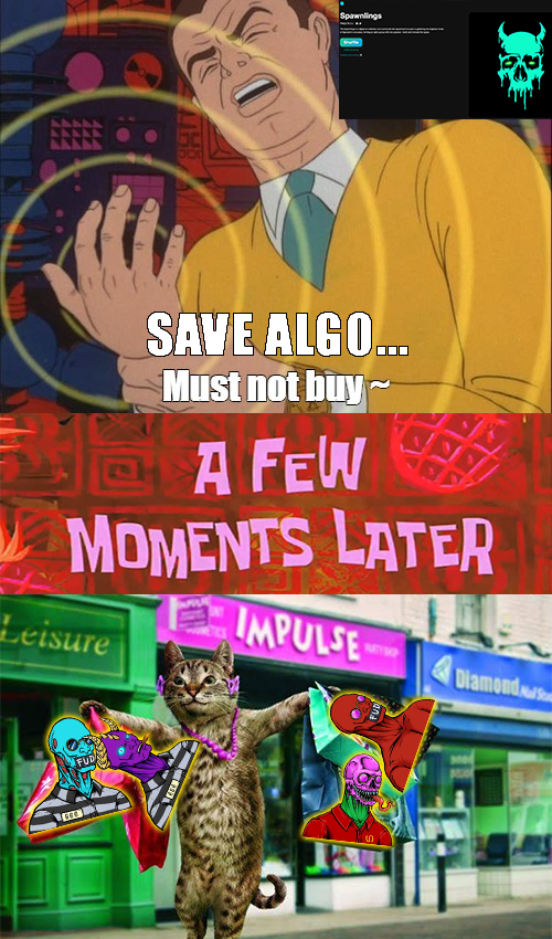 SpawnlingsNFT's tweet photo. GM mortals and Spawnlings!
There's a MEME Contest in the Spawnlings Discord
- https://t.co/I0MtDebkNd
Enter for a chance to win some Free NFTs. ๐
#Algorand $ALGO #AlgorandNFTs #algofam #Algofest #AlgorandNFTsCampaign #AlgorandNFT https://t.co/lUPCGEwVYT