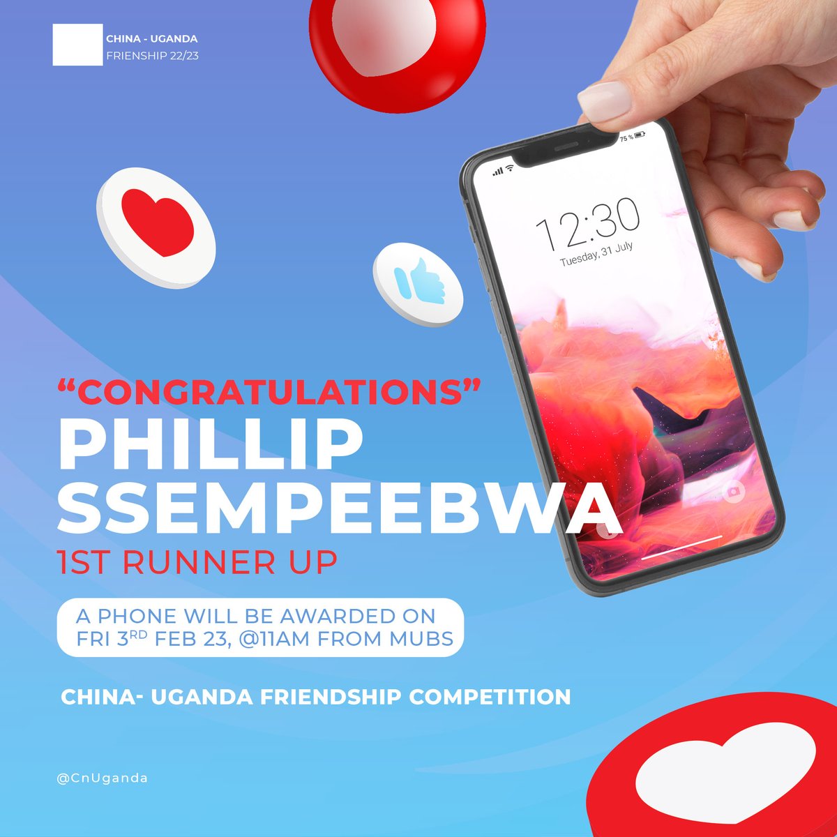 CnUganda's tweet photo. BIG CONGRATULATIONS to Phillip Ssempeebwa! 
You are the first runner-up in the online competition and the winner of a brand-new phone! Your hard work and dedication to Chinese culture, investment, and the history of China-Uganda relations have paid off. #ChinaUgandaFriendship https://t.co/C7yhHVYP4F