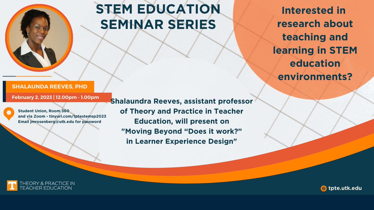 UTKTeacherEd's tweet photo. Join us for our first #STEMed Spring 2023 seminar series session! Feb 2 | 12-1pm EST | Student Union, 360 or via Zoom https://t.co/n5XMQC6Zcb
(Email for Zoom password: jmrosenberg@utk.edu)
Free &amp; open to the public!
#utkteachereducation #utkstemeducation #utkcehhs #utknoxville https://t.co/CSdKs3CivQ