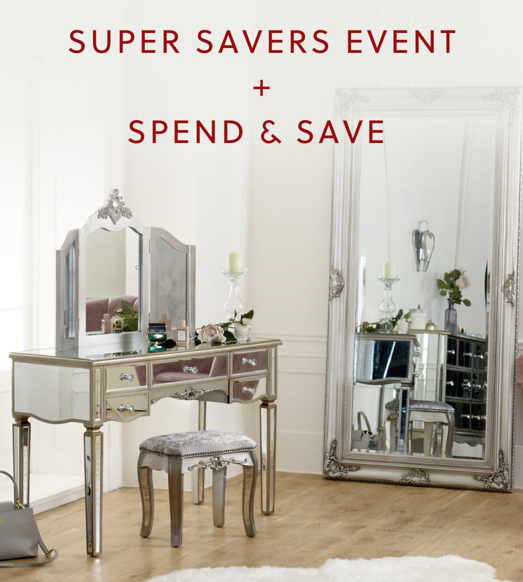 Up to 70% off Hundreds of products in our Super Savers Event + Spend &amp; Save just launched!

SPEND £150 &amp; SAVE £15

SPEND £250 &amp; SAVE £30

SPEND £500 &amp; SAVE £65

SPEND £1000 &amp; SAVE £150