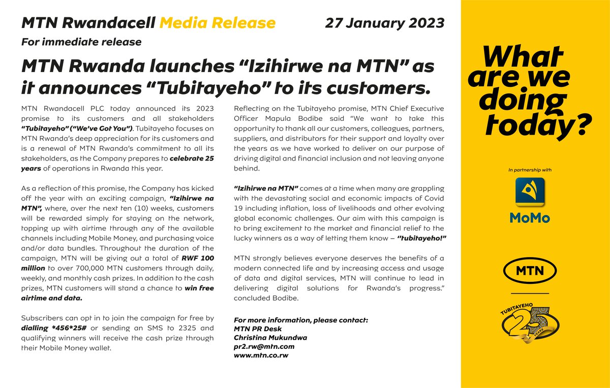 Press release: Today, we officially launched #IzihirweNaMTN promo which will run for over ten weeks where customers will be rewarded simply for buying airtime and bundles. 
To join the promo, dial * 456 *25#. 

Read more below 👇
#Tubitayeho