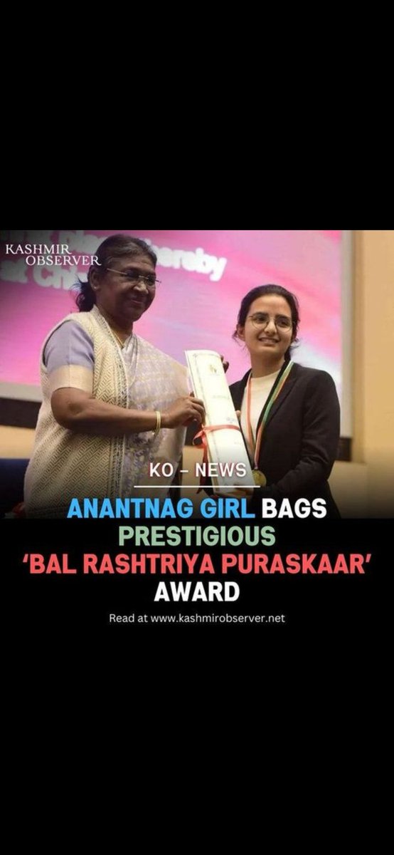 Zahida61737173's tweet photo. A young girl from #Anantnag bags prestigious Bal Rashtriya puruskar Award by the hands of @rashtrapatibhvn .
#464646
#student 
#EducationDay 
@Aakanks69344120 
@rashtrapatibhvn 
@Baramulla46 
@PVarmull 
@BaramullaLovers https://t.co/Kbr4p1xJIw