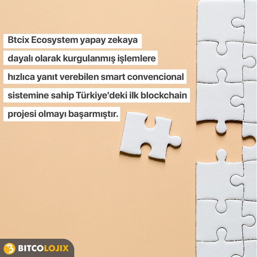 Btcix1's tweet photo. $Btcix Ecosystem managed to become the first #blockchain project in Turkey with a Smart convencional system that can respond quickly to transactions based on artificial intelligence. https://t.co/dL0VIhbRUM