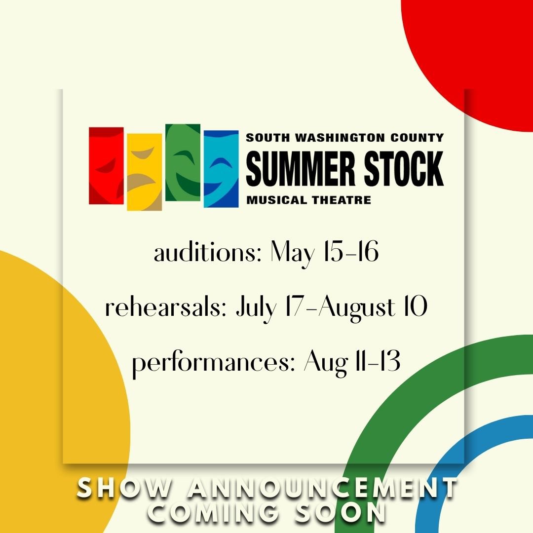 New account alert! Follow SoWashCo Summer Stock Musical Theatre on both Facebook and Instagram. 

Our summer show title will be announced soon!