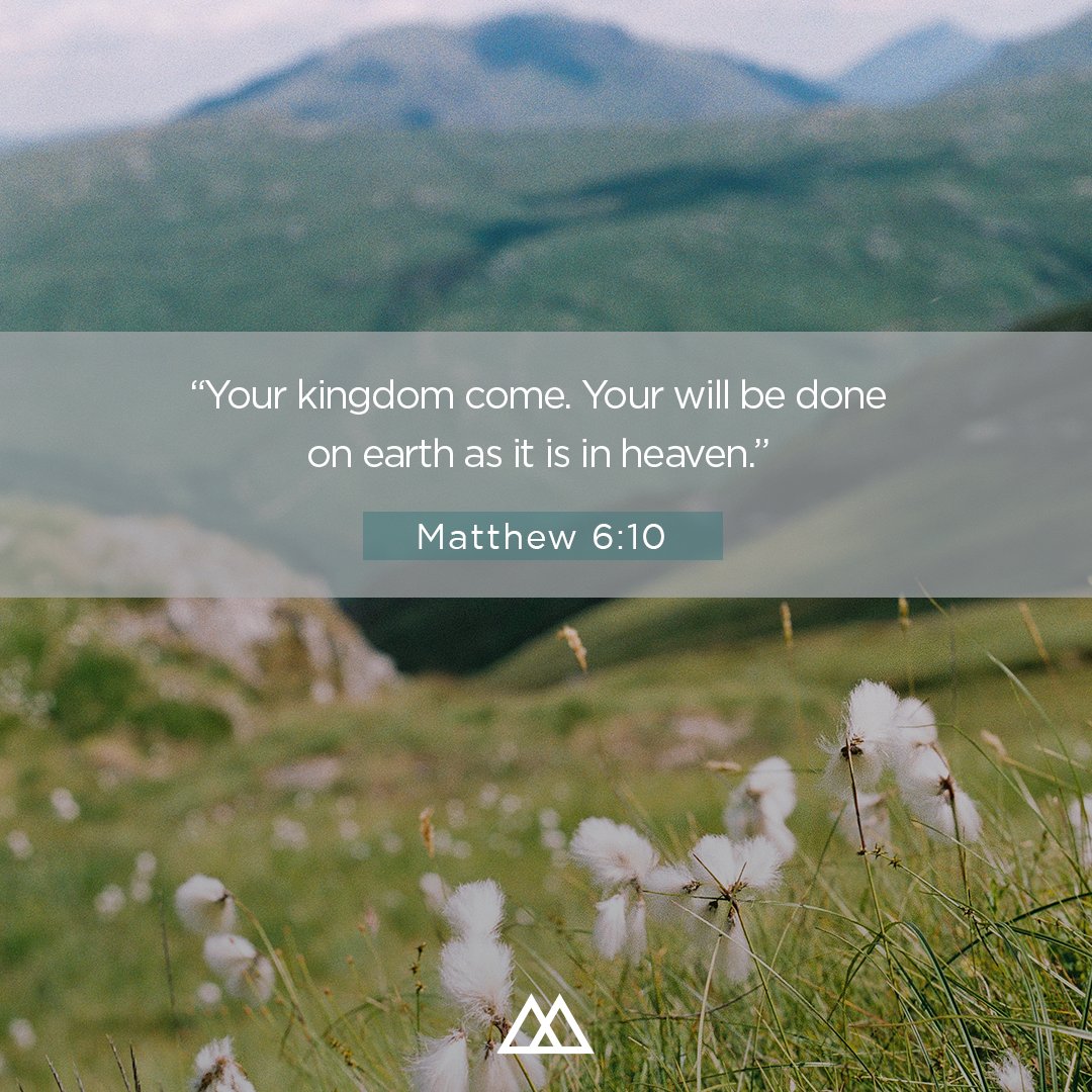 “Your kingdom come.  Your will be done on earth as it is in heaven.” —Matthew 6:10

#Maranathachapel #bibleverse #devotional #faith #dailybibleverse #dailywisdom #dailyencouragement 
#youversion