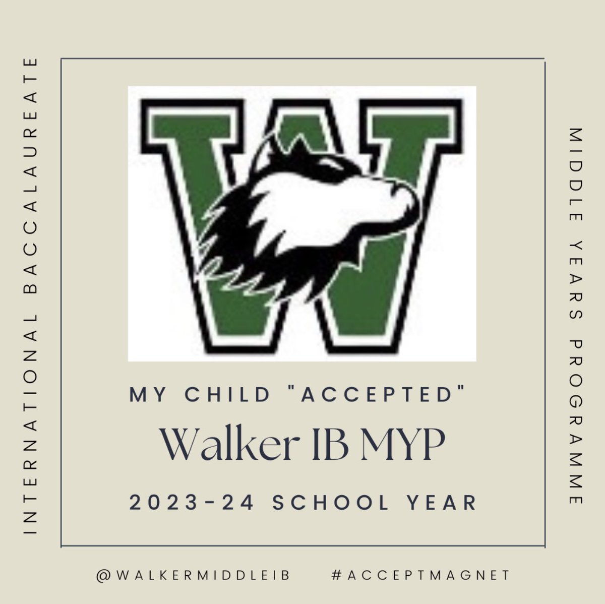 Excited to share that my “baby” is headed to @WalkerMiddleIB in the Fall! #ACCEPTMagnet