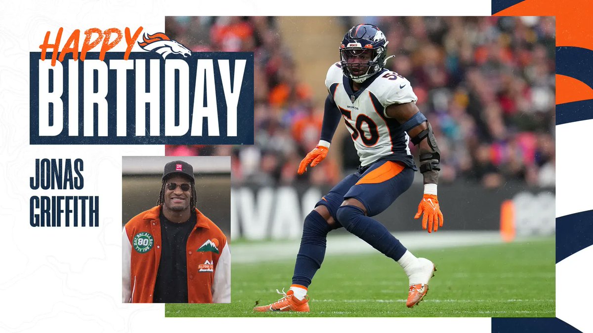 Broncos's tweet photo. RT to help us wish @jonasgriffith a happy birthday! 🥳 https://t.co/vgNTZppnMh
