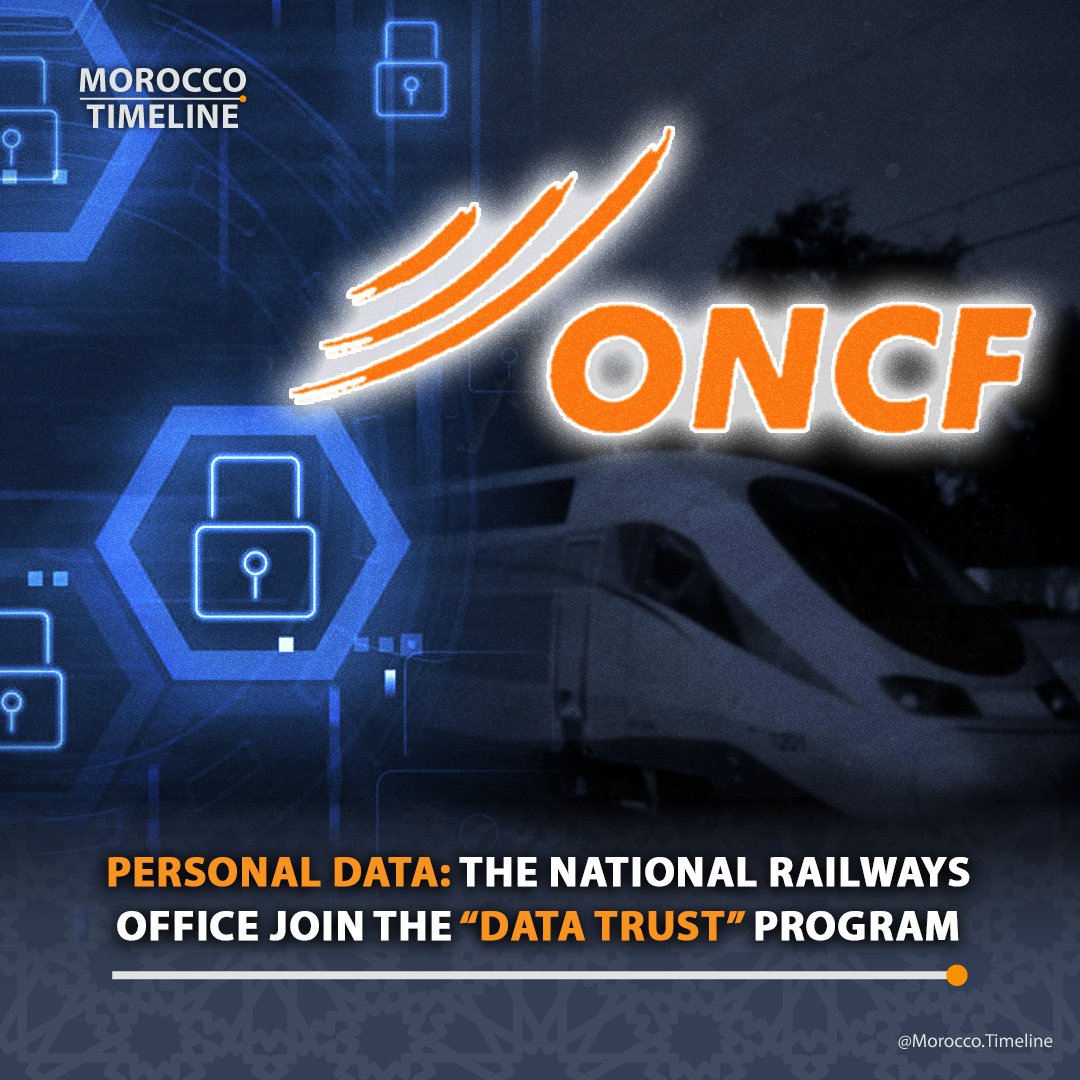 MoroccoTimeline's tweet image. 🔒 A partnership agreement was signed, between the National Commission for Monitoring the Protection of Personal Data and the Office National des Railways (ONCF) for the latter to join the “Data Trust” programme.

#DATA #Proection #Informations