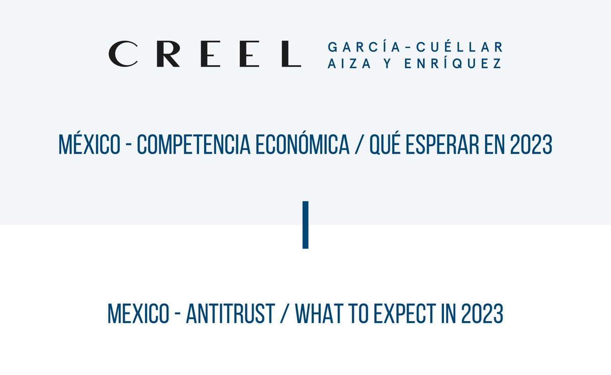 creelmx's tweet image. The beginning of a new year is the perfect time to reflect on the current condition and expected trends in the delivery of legal services for competition matters in Mexico. Click below for an executive summary.
SPA: bit.ly/3He6VQD
ENG: bit.ly/3RhHmmE