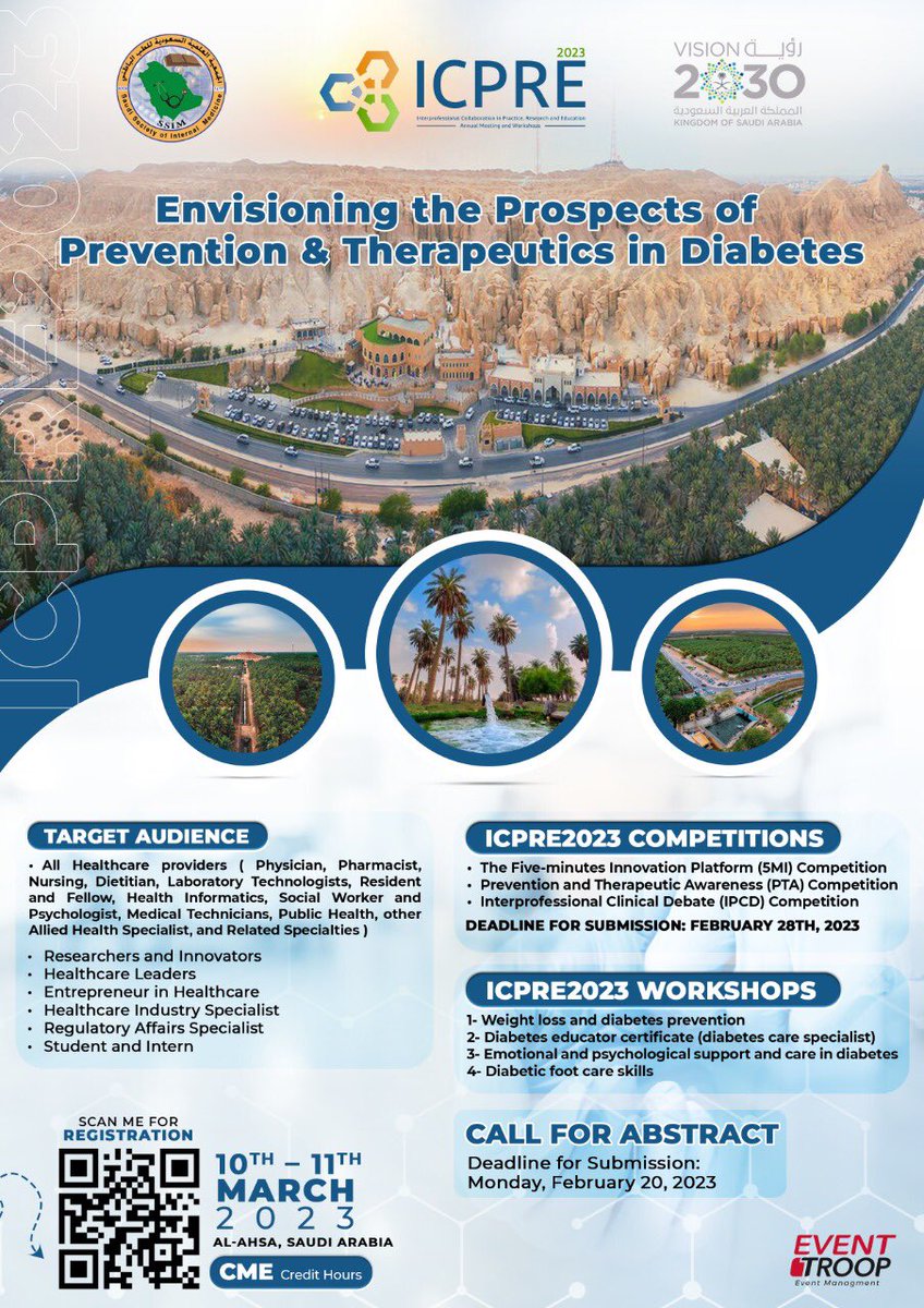 ICPRE_meeting's tweet photo. ✨We are pleased to announce #ICPRE2023 Interprofessional conference🤩, entitled “Envisioning the Prospects of Prevention and Therapeutics in Diabetes”

🗓️ 10-11 March 2023 
📍Al-Ahsa
Find out more:🌐https://t.co/wMi85NMCws
CME credit hours https://t.co/EJ8ldraSnO