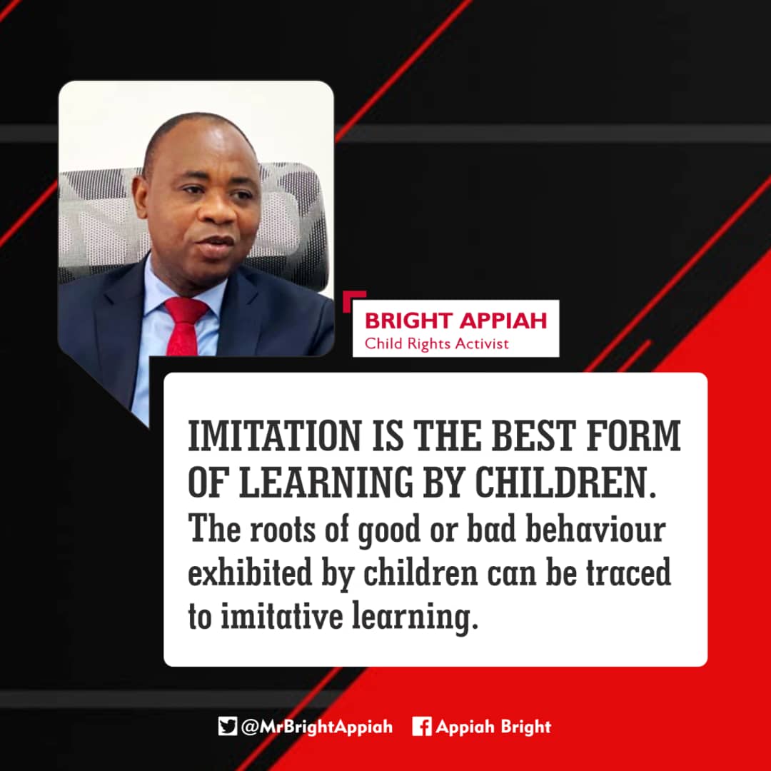 crighana's tweet photo. "IMITATION IS THE BEST FORM OF LEARNING BY CHILDREN.
The roots of good or bad behaviour exhibited by children can be traced to imitative learning." - BRIGHT APPIAH, Child Rights Activist.
#Children #ChildrenLearningRight #Imitation #AnAdultIsAChildWhoHasSurvived https://t.co/fsqXdfxhPb