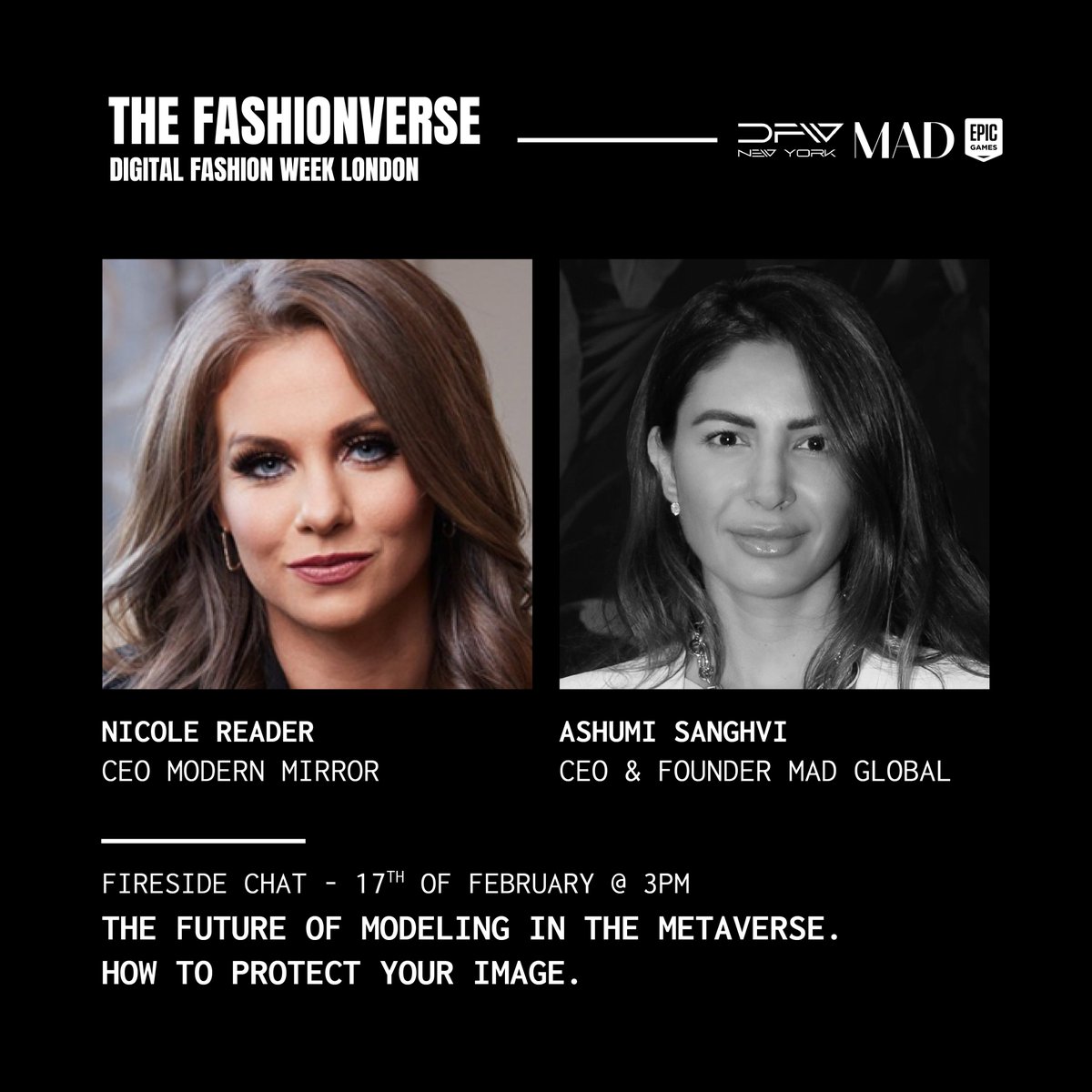 MAD__Global's tweet photo. Announcing the first discussion 'The future of modeling in the metaverse. How to protect your image’. that will take place at #thefashionverse.

A Fireside Chat between Nicole Reader from @ModernMirror &amp; @ashumiss from @MAD__Global.

Join us on the 17th of February at 3pm! ❣️ https://t.co/srurjkdK4V