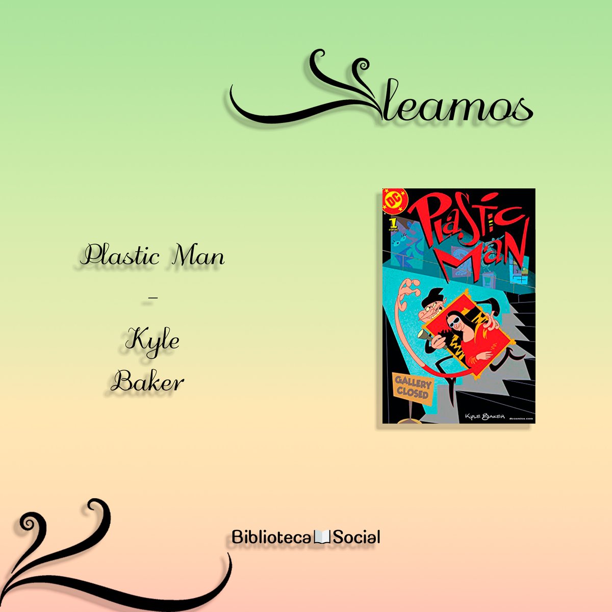 #Leamos
En este comic regresamos a los orígenes de Plastic Man, considerado por algunos como el más poderoso de la Liga de la justicia, en una historia que mezcla un argumento divertido y una crítica a los mismos creadores de comics.
#PlasticMan
#KyleBaker
#BibliotecaSocial #BS