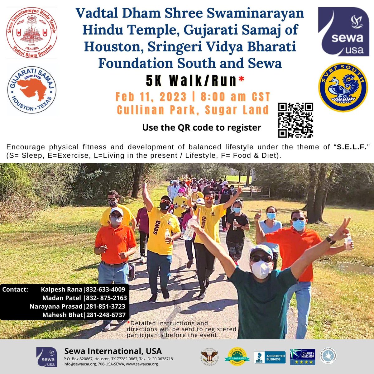 <a href="/sewahouston/">Sewa Houston</a> in association with Vadtal Dham - Shree Swaminarayan Hindu Temple, Gujarati Samaj of Houston and Sringeri Vidya Bharati Foundation South are organizing a 5k Walk/Run on February 11, 2023, 8 AM at Cullinan Park Sugar Land.
Register at : 
sewausa.org/event-5134427