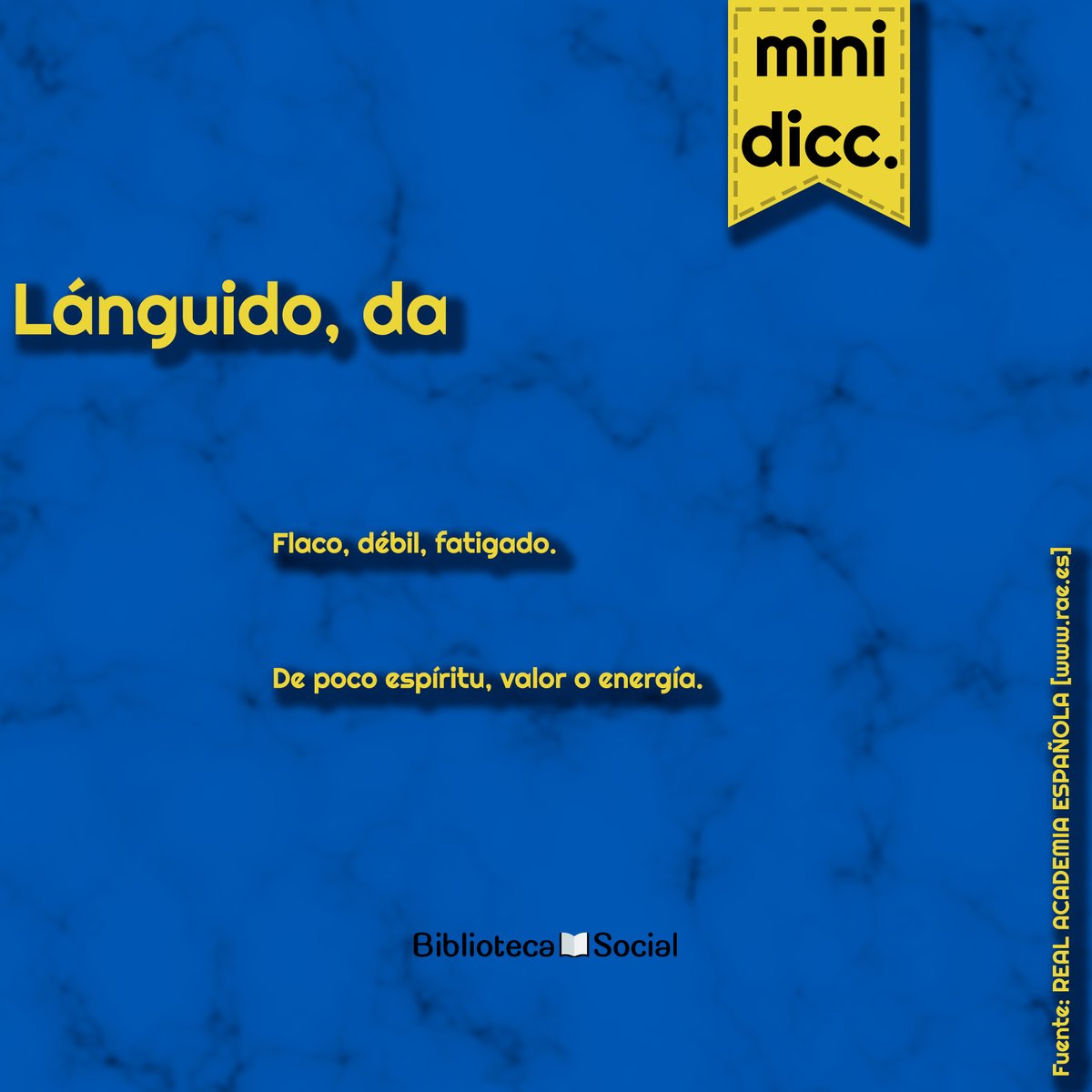 #MiniDiccionario
Intento de ejemplo:
Vi a Ramon sumamente lánguido en el entrenamiento.
#Lánguido
#RAE
#BibliotecaSocial #BS