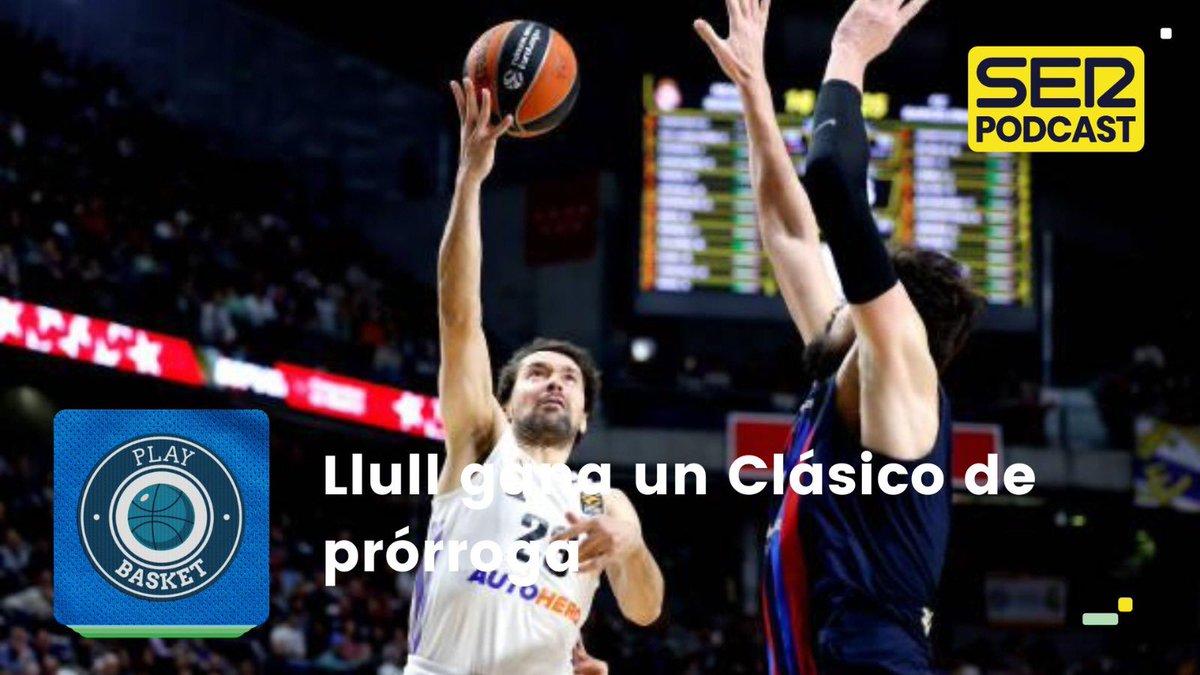 PlayBasketSER's tweet photo. 🔥🔥🔥 ¡Nuevo mini @PlayBasketSER!
“Llull gana un Clásico de prórroga”
🌟 NBA con los equipos All Star
⚔️ El Clásico de Euroliga
🎂 El club que cumple 75 años
🟡#SERPodcast, con @PacojoSER https://t.co/Ir73ZA2u7R https://t.co/KnPXbsIg96