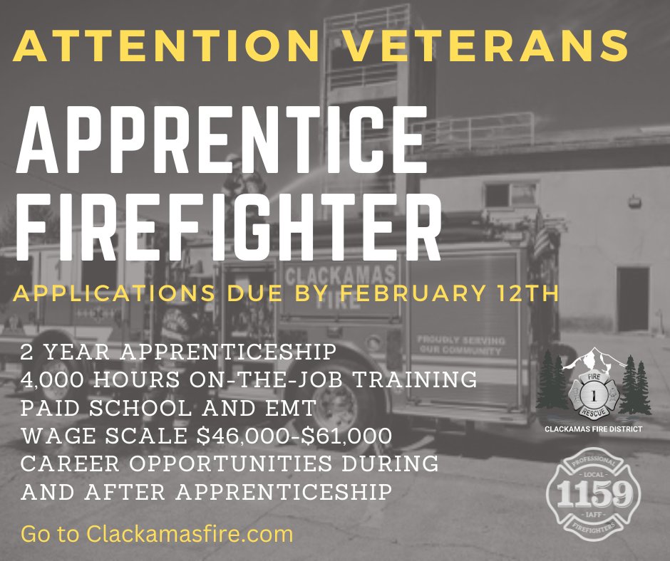 ***Attention Veterans*** Are you seeking a new career? In partnership with the @iaff1159 & sponsored by the @ORfirefighters, Clackamas Fire District is hiring apprentice firefighters. Applications are accepted through Feb. 12. For more info & to apply: bit.ly/3Wx0w8Q.