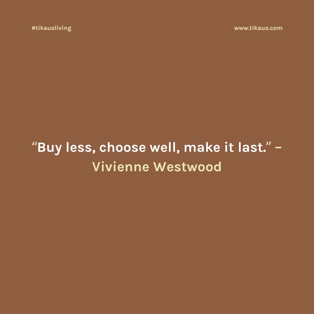 When you buy less, you can choose better. And when you do so with intention, your items will last longer and you'll be happier in the long run.

 #sustaibleliving #zerowaste #sustainablestyle #tikauoliving