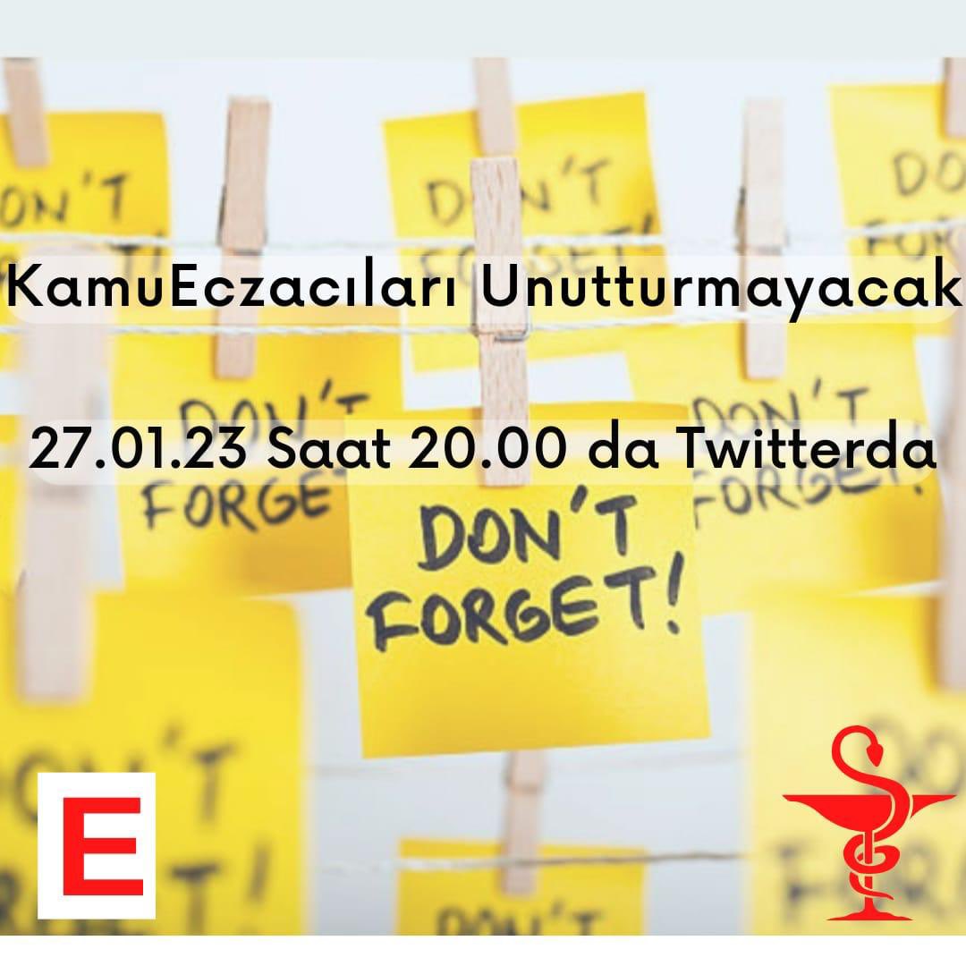 KamuEczacıları Unutturmayacak