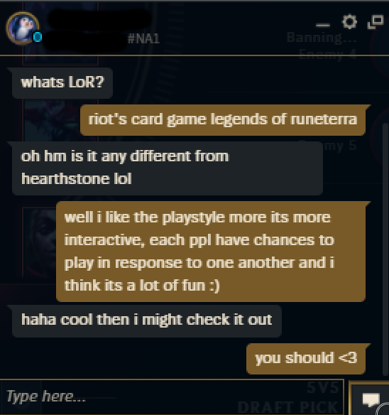 🧵incomin dan rambling thread (feel free to ignore)

a few weeks ago, i logged onto league and made my status "Please give LoR a try<3"

yesterday i received a message from someone on my friend's list, at least somewhat curious about what the heck LoR is <1/11>
