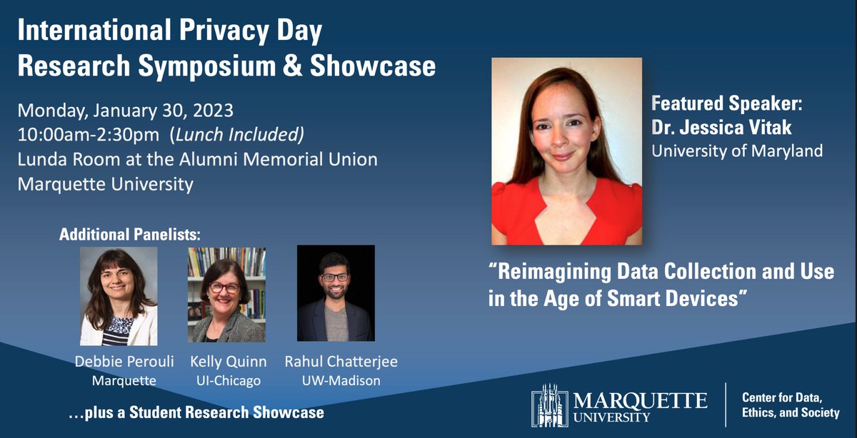 Looking forward to hosting <a href="/jvitak/">Dr. Jessica Vitak, Privacy Zealot</a>, Debbie Perouli, Kelly Quinn, and Rahul Chatterjee at <a href="/MarquetteU/">Marquette University</a> next Monday for our International Privacy Day Research Symposium &amp; Showcase.

Join us for this great event &amp; discussion! #privacy #infosec 

eventbrite.com/e/internationa…