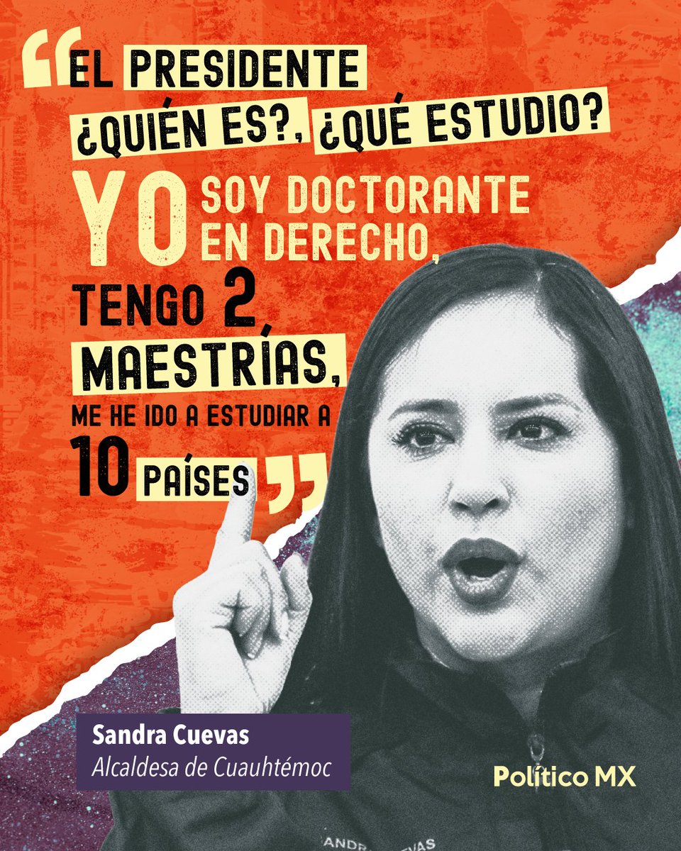 "El presidente ¿quién es? ¿qué estudió?", <a href="/SandraCuevas_/">Sandra Cuevas</a> explotó en contra de Andrés Manuel <a href="/lopezobrador_/">Andrés Manuel</a> cuestionado su nivel de estudios; presumió que ella tiene doctorado en derecho, dos maestrías y ha estudiado en 10 países.