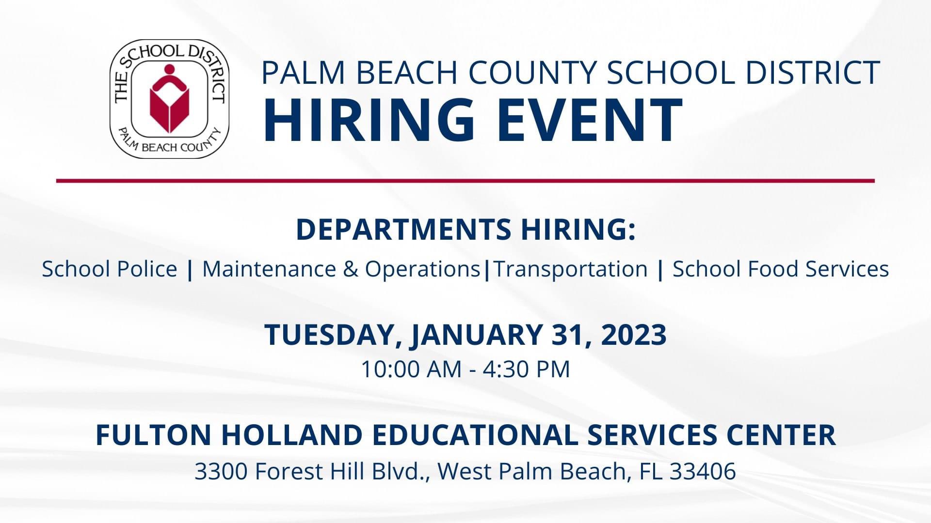 the-school-district-of-palm-beach-county-on-x-mark-your-calendar-join-us-for-the-multi-department-hiring-event-on-tuesday-january-31-from-10-am-4-30-pm-and-become