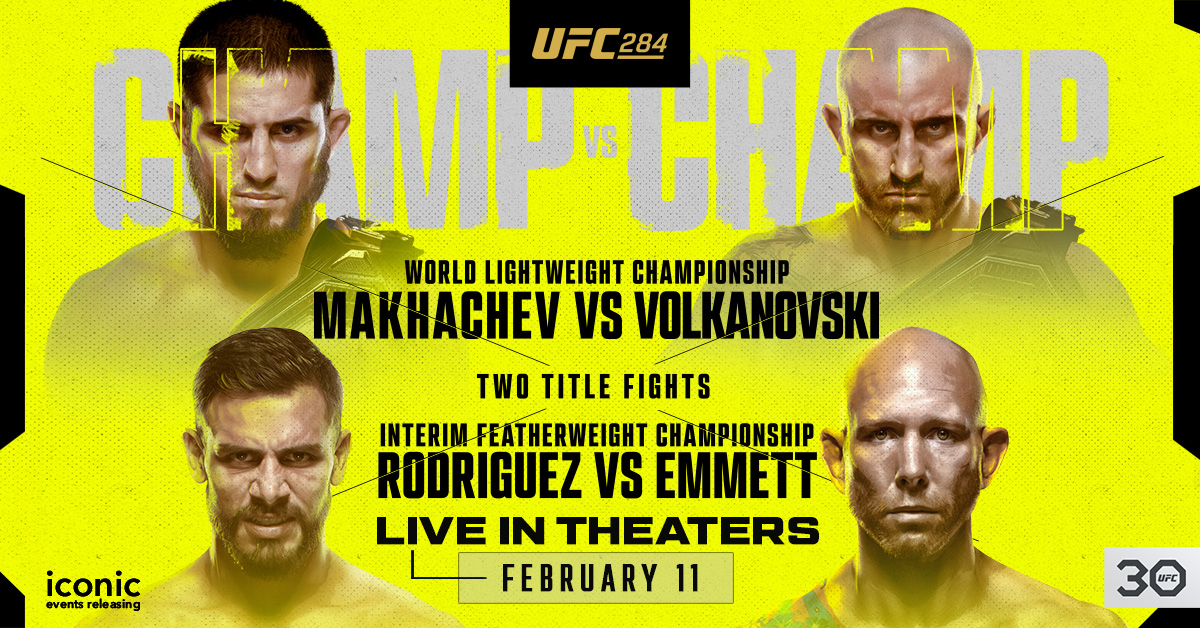 In 2 weeks, @MAKHACHEVMMA defends his title against @alexvolkanovski at #UFC284. Watch all the action LIVE on the Big Screen at a theatre near you! 
Book your tickets for Feb 11 now: bit.ly/WatchUFCLiveIn…

#UFCLiveInTheatres #iconicevents
