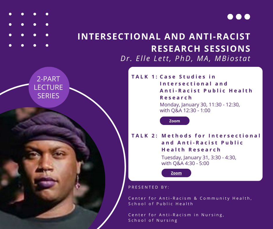Interested in Intersectional Anti-Racist Research? We've got you covered with two great talks by Dr. Elle Lett. 
Mon, Jan 30 @ 11:30 AM (ow.ly/yzYT50MCxGb)
Tues, Jan 31st @ 4:30 PM (ow.ly/fi8h50MCxIY)