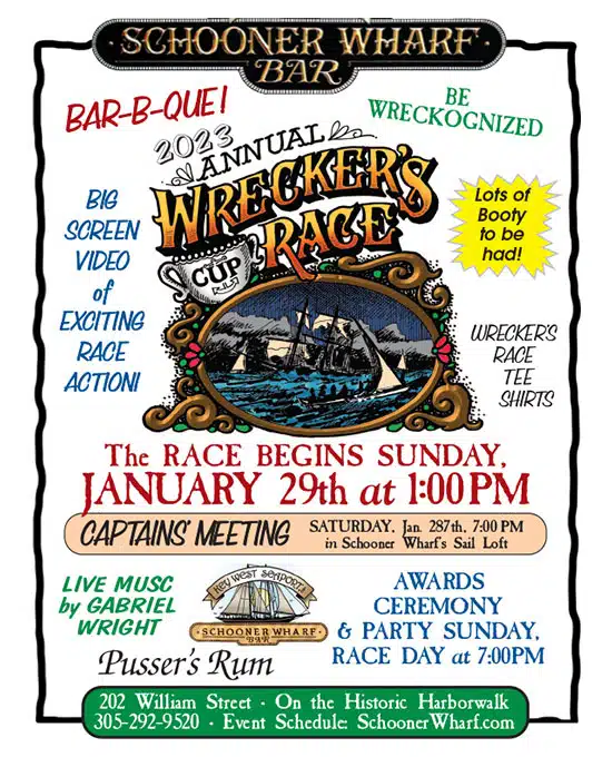Time to be WRECKOGNIZED! ⛵️

The #KeyWest Historic Seaport's Schooner Wharf is hosting their Annual Wrecker's Cup Race THIS WEEKEND! The race begins Sunday, Jan. 29 at 1PM!

Check out the details in the below flyer and at schoonerwharf.com ❕ 🌊