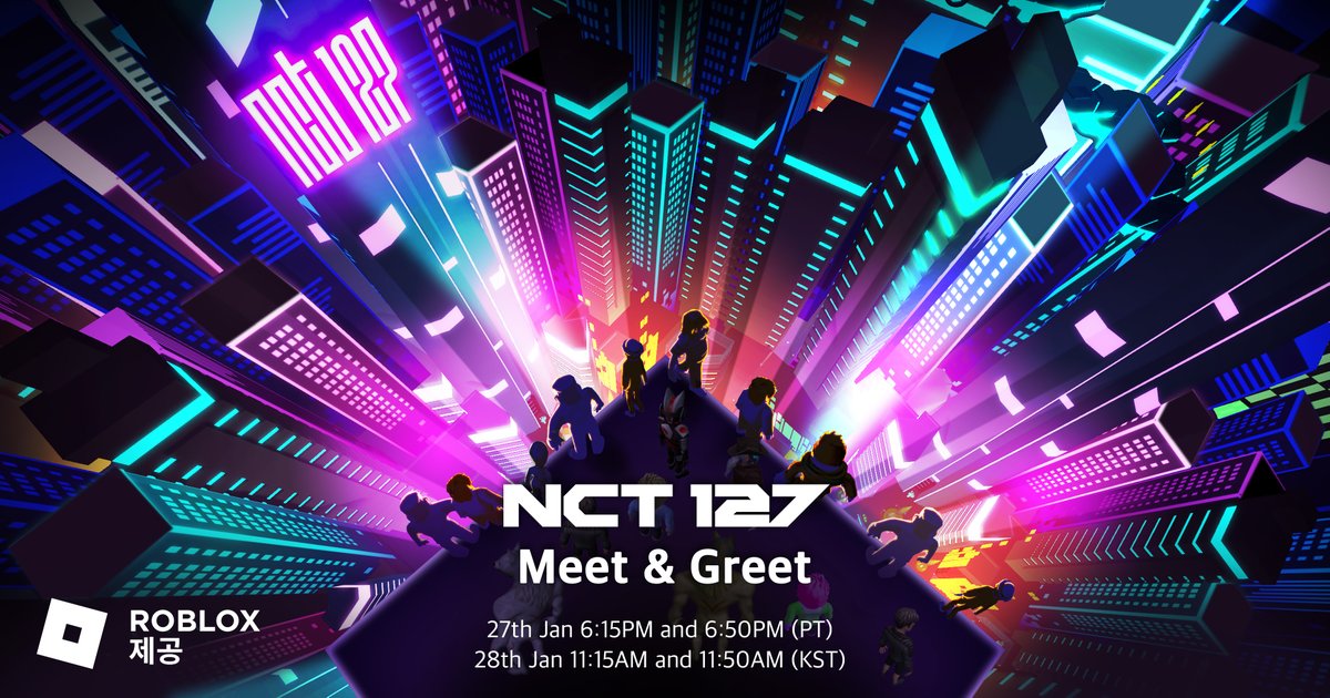 NCT 127 meet & greet on Roblox
➫ 2023. 01. 27 6.15PM and 6.50PM (PT)
➫ 2023. 01. 28 11.15AM and 11.50AM (KST)
Come and meet NCT 127 on Roblox!
로블록스에서 만나요💚

roblox.com/nct127

#NCT127 #ROBLOX @Roblox