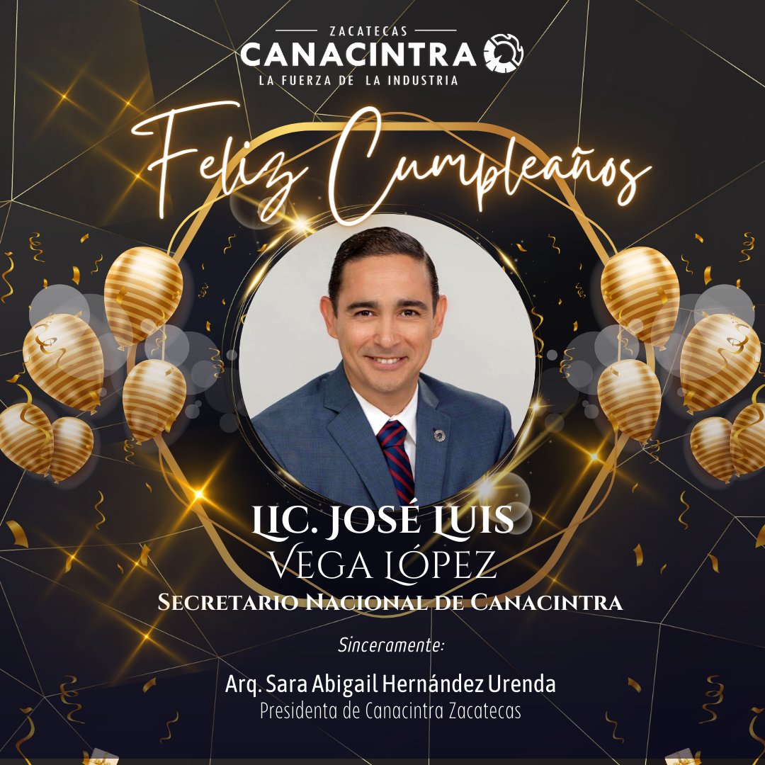 ¡Deseamos un feliz cumpleaños al Secretario de <a href="/CANACINTRAMex/">CANACINTRA México</a> <a href="/joluvelo/">Lic. Jose Luis Vega Lopez</a>, recibe nuestros mejores deseos y un fuerte abrazo!