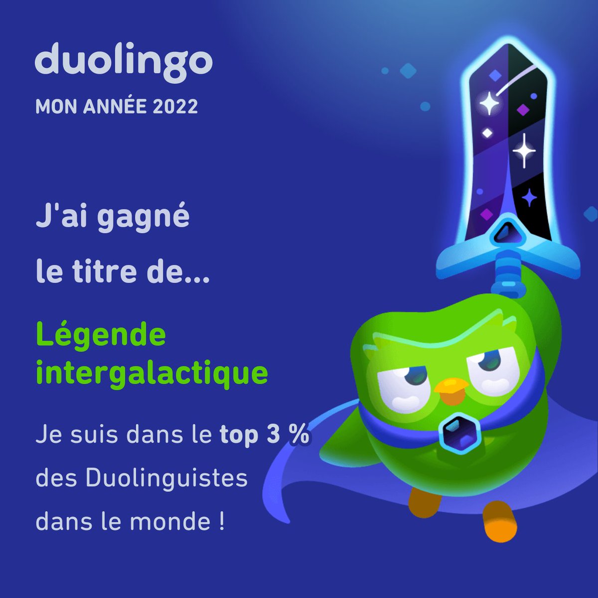 J'ai gagné le titre de Légende intergalactique ! Et toi ? #Duolingo365
