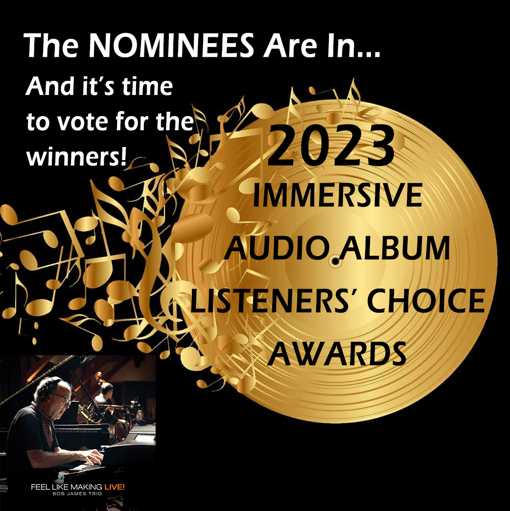 BobJamesMusic's tweet photo. Thrilled that "Feel Like Making LIVE!" is a finalist for the 2023 Immersive Audio Album Listeners' Choice Awards for "Best Physical Album".
Cast Your VOTE here: https://t.co/ntnakaf755 or Link-in-Bio
Voting ends February 3rd
-
#bobjames #feellikemakinglive #jazz @immersiveaudioa https://t.co/HFXbGWnDOL