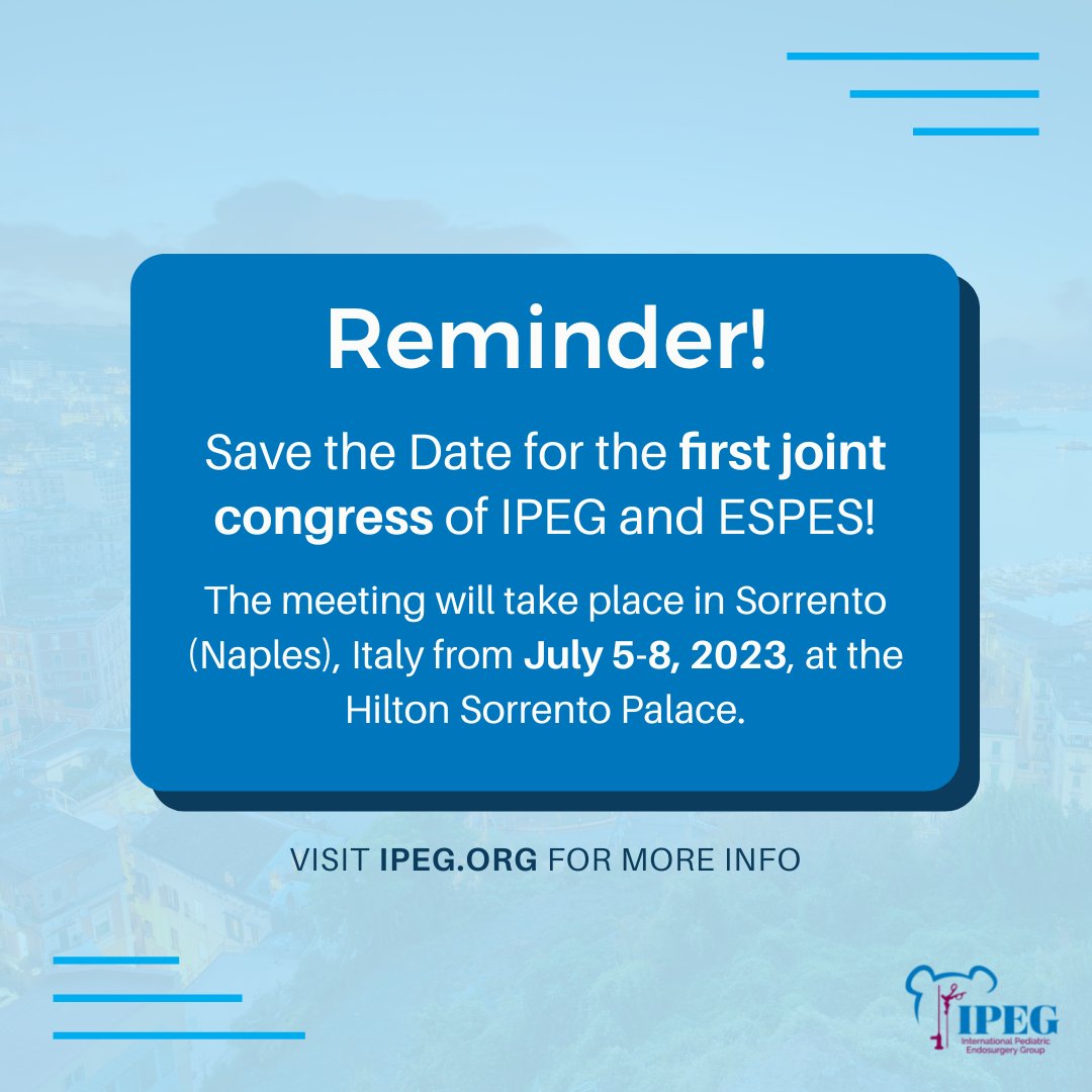IPEGSurgery's tweet photo. Save the date! @IPEGSurgery and @ESPES_EU are teaming up to bring you the first joint conference in Sorrento, Italy from July 5-8, 2023. Hotel registration is open - click the link for all info: https://t.co/prNzYeJ8Yk
#ipeg2023 #espes #pediatricsurgery #surgery https://t.co/PXrNJ6P6HM