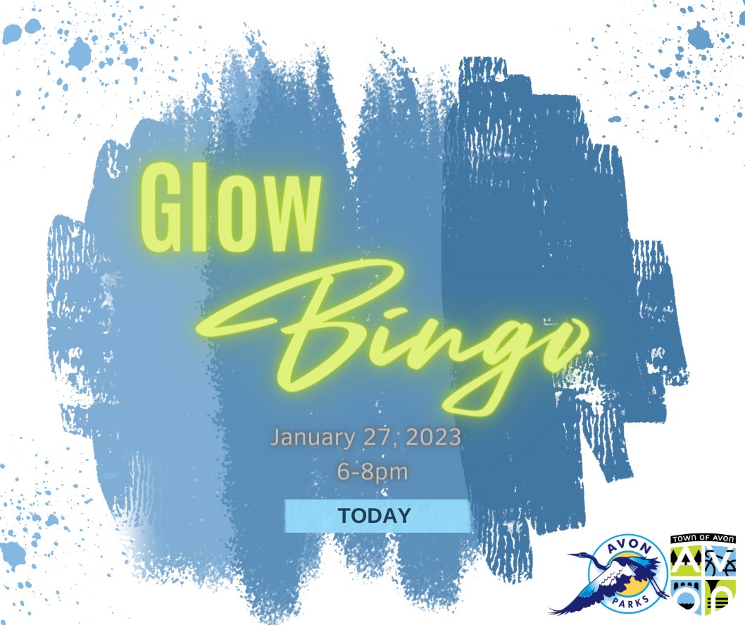 Celebrate the last Friday of the month with some Glow Bingo. For family & friends fun! 😀

GLOW BINGO EVENT IS TODAY! 

CLICK LINK FOR REGISTRATION & MORE INFORMATION: 
secure.rec1.com/IN/avon-in/cat…

#OneStrongCommunity #Indiana #InHendricks #AvonStrong #HendricksCounty