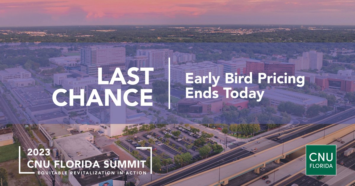 Time is running out! Today is the last day to grab a ticket to the CNU Florida Summit this February 16-17, 2023 at our limited Early Bird rate and save up to $50 per attendee. Don't miss your chance to learn and get inspired by the best of the best! bit.ly/3kEULsu