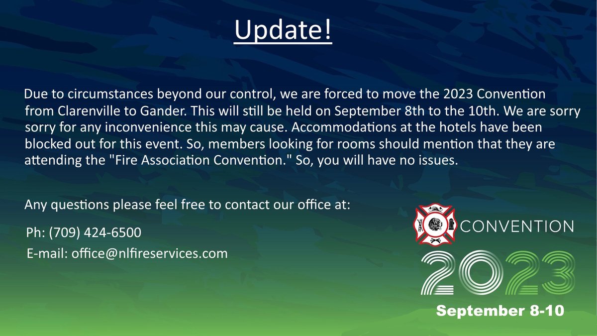 Please see below for an important meassage about the 2023 Convention. Any questions please feel free to contact our office at (709) 424-6500 or office@nlfireservices.com