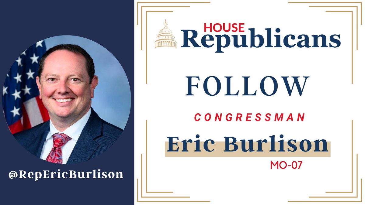 HouseGOP's tweet photo. #FollowFriday @RepEricBurlison from #MO07! https://t.co/bfUGdqXUew