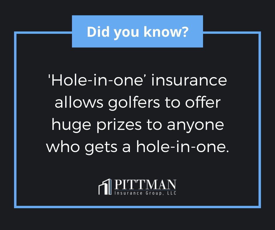 PittmanInsGrp's tweet image. Did you know?
‘Hole-in-one’ insurance allows golfers to offer huge prizes to anyone who gets a hole-in-one.
#PittmanInsurance #DidYouKnowFacts #InterestingFacts #Insurance