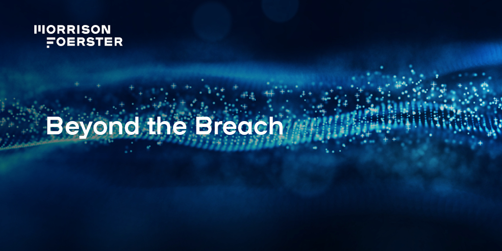 MoFoLLP's tweet photo. Is your company prepared for the aftermath of a #databreach? This #DataPrivacyDay, visit MoFo’s “Beyond the Breach” resource page for insights your company should keep in mind: https://t.co/2NehSyW2Pr https://t.co/3L46XdeGXD