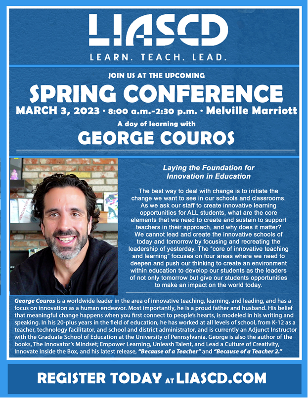 Come join @LIASCD and <a href="/gcouros/">George Couros</a> on 3/3 for our annual Spring Conference! <a href="/NYSASCD/">NYSASCD</a> #Innovation #education