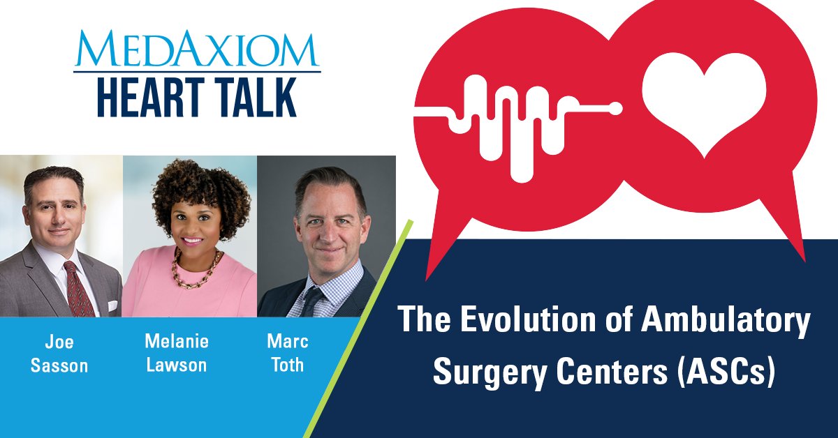 New MedAxiom HeartTalk podcast: Host Melanie Lawson, Joe Sasson, PhD and Marc Toth of Atlas Healthcare Partners discuss both the complexities and benefits of ASCs, as well as what steps your organization can take if considering starting one of your own. bit.ly/3DkQC3x