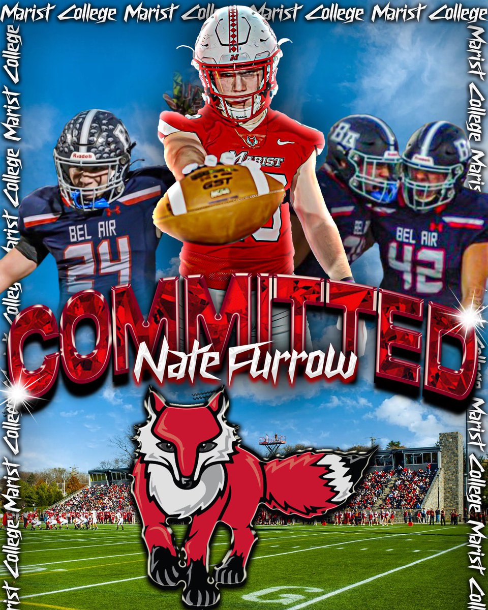 Nate Furrow (@natefurrow13_) on Twitter photo I am very proud and honored to announce my academic and athletic commitment to Marist College!!🔴⚪️🔴 @Coach_Gaff82 <a href="/coachk2440/">Mike Kagafas</a> <a href="/BAHSCoachSiegel/">Coach Siegel</a> <a href="/BAHSBenfield/">Coach Benfield</a> <a href="/BAHS_Football/">Bel Air High School Football</a> #GoRedFoxes #DefendTheDen I am very proud and honored to announce my academic and athletic commitment to Marist College!!🔴⚪️🔴 @Coach_Gaff82 <a href="/coachk2440/">Mike Kagafas</a> <a href="/BAHSCoachSiegel/">Coach Siegel</a> <a href="/BAHSBenfield/">Coach Benfield</a> <a href="/BAHS_Football/">Bel Air High School Football</a> #GoRedFoxes #DefendTheDen